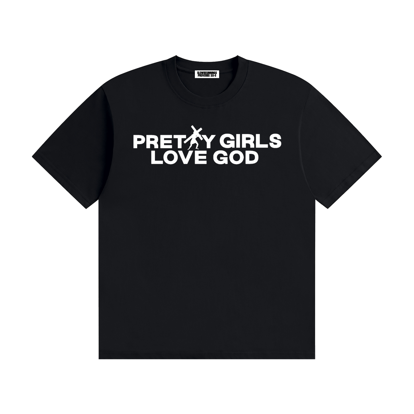 Pretty Girls Love God T-Shirt