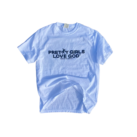 Pretty Girls Love God T-Shirt