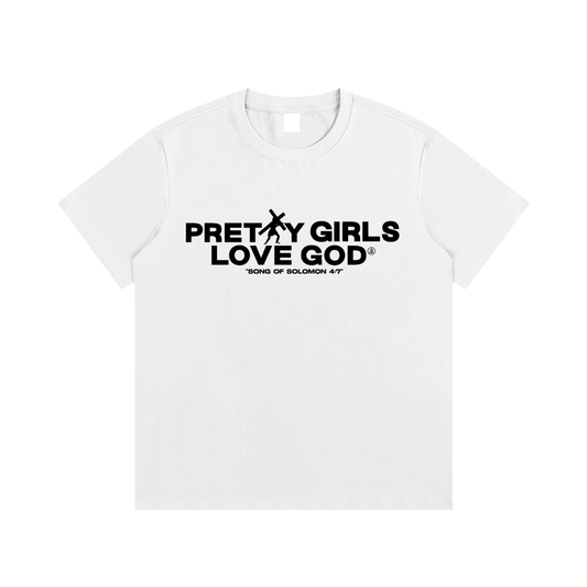 Pretty Girls Love God T-Shirt